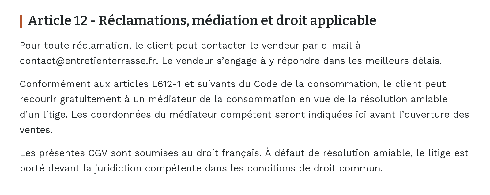 Conditions générales de vente - Article 12 - Réclamations, médiation et droit applicable